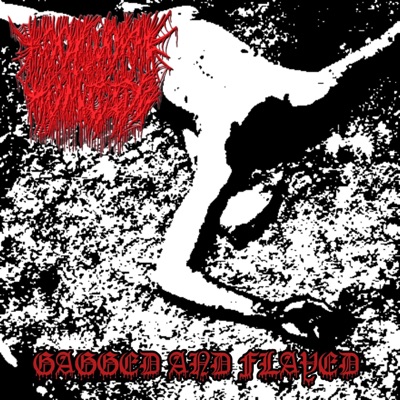 Gagged And Flayed (feat. Xkwizite) - Single