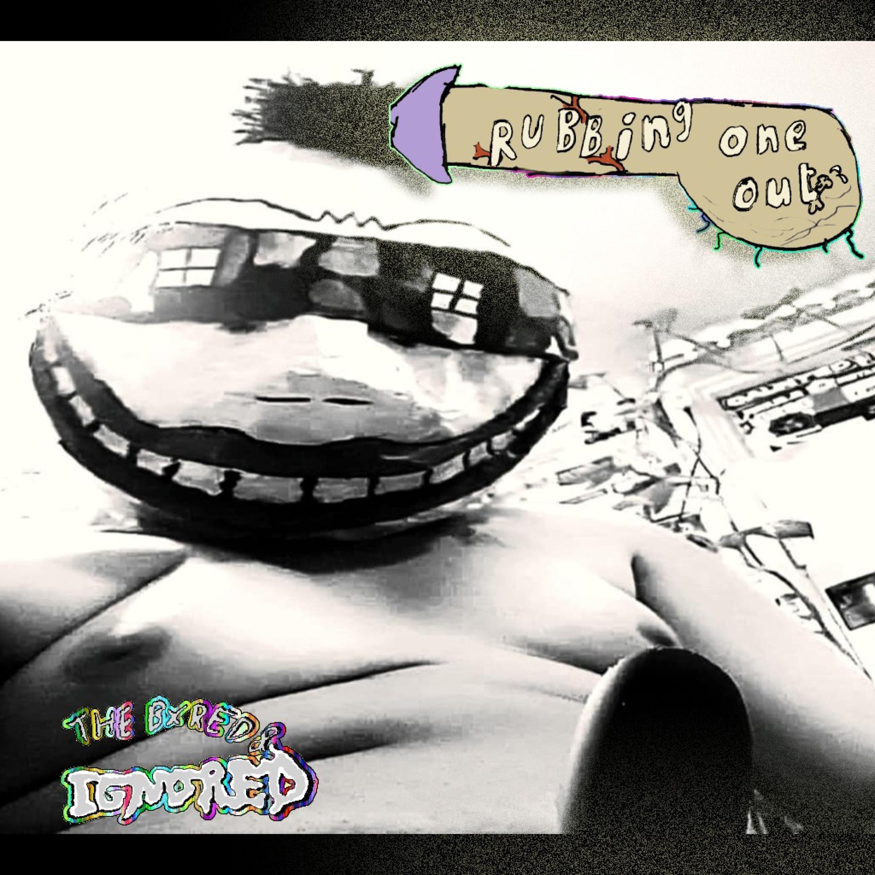 Rubbing One Out - EP