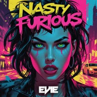 Nasty Furious - Evie
