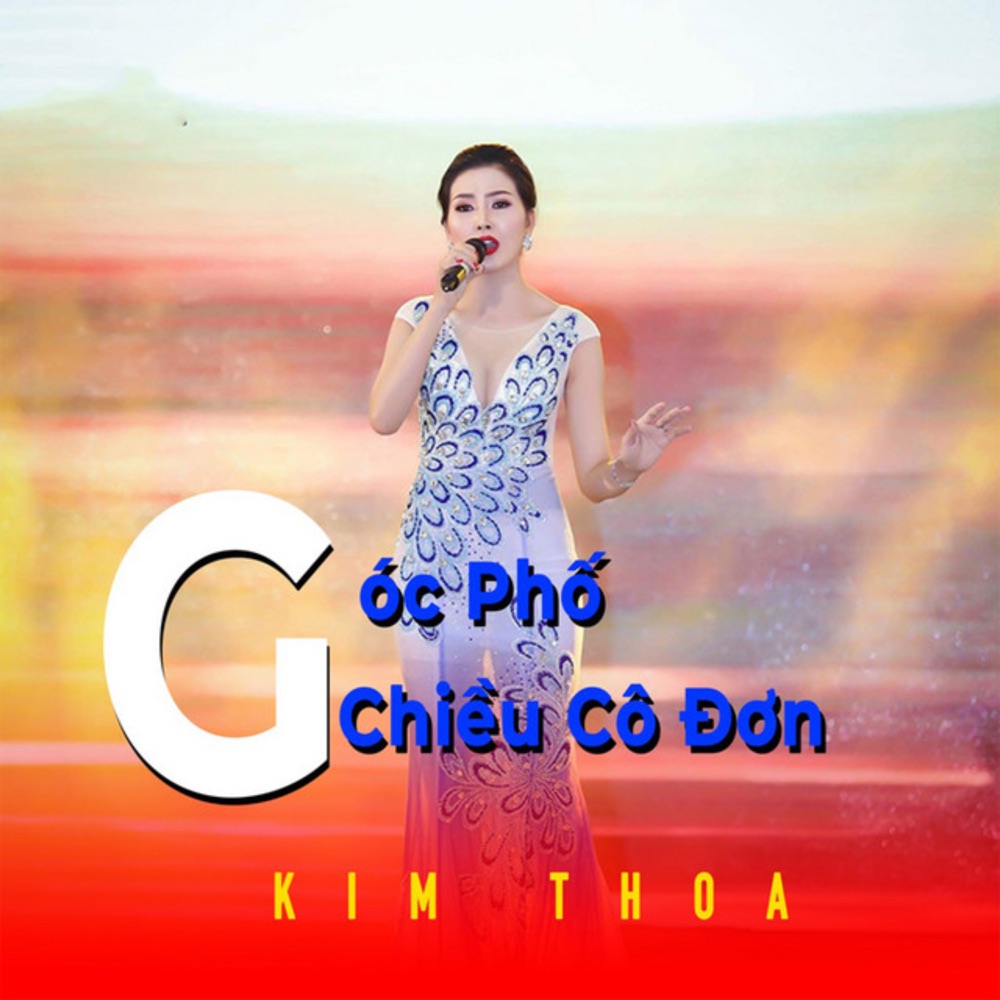 Обложка альбома «Góc Phố Chiều Cô Đơn» — Kim Thoa