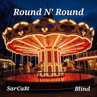Round N' Round (feat. Blind Official) - Single