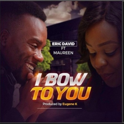 I bow to you (feat. Maureen) - Single