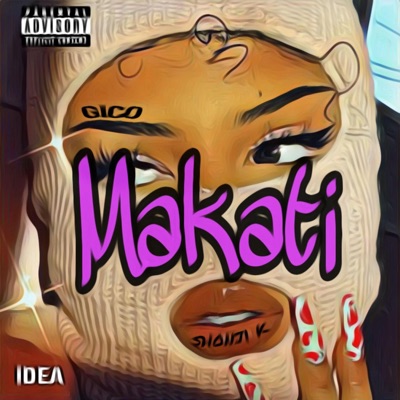 Makati (feat. Shonji k & IDEA) - Single