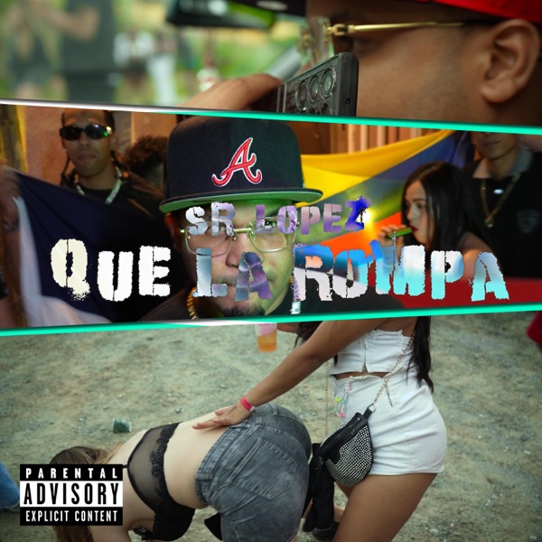 QUE LA ROMPA