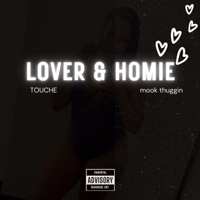 LOVER & HOMIE (feat. Touche) - Single