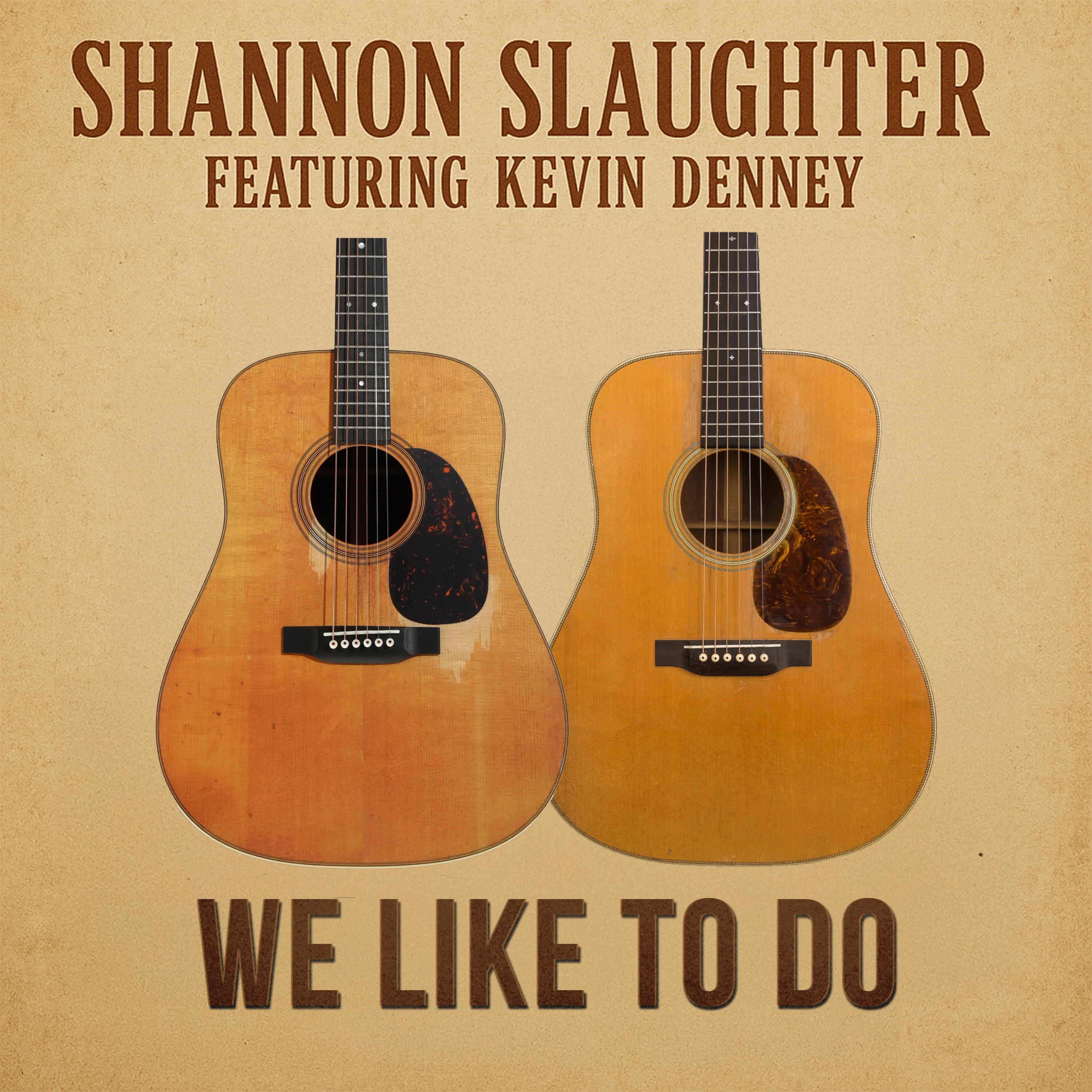 We Like To Do (feat. Kevin Denney) - Single