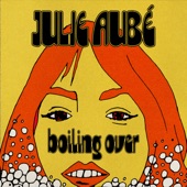 Julie Aubé - When It's Time To Go