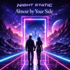 Almost by Your Side