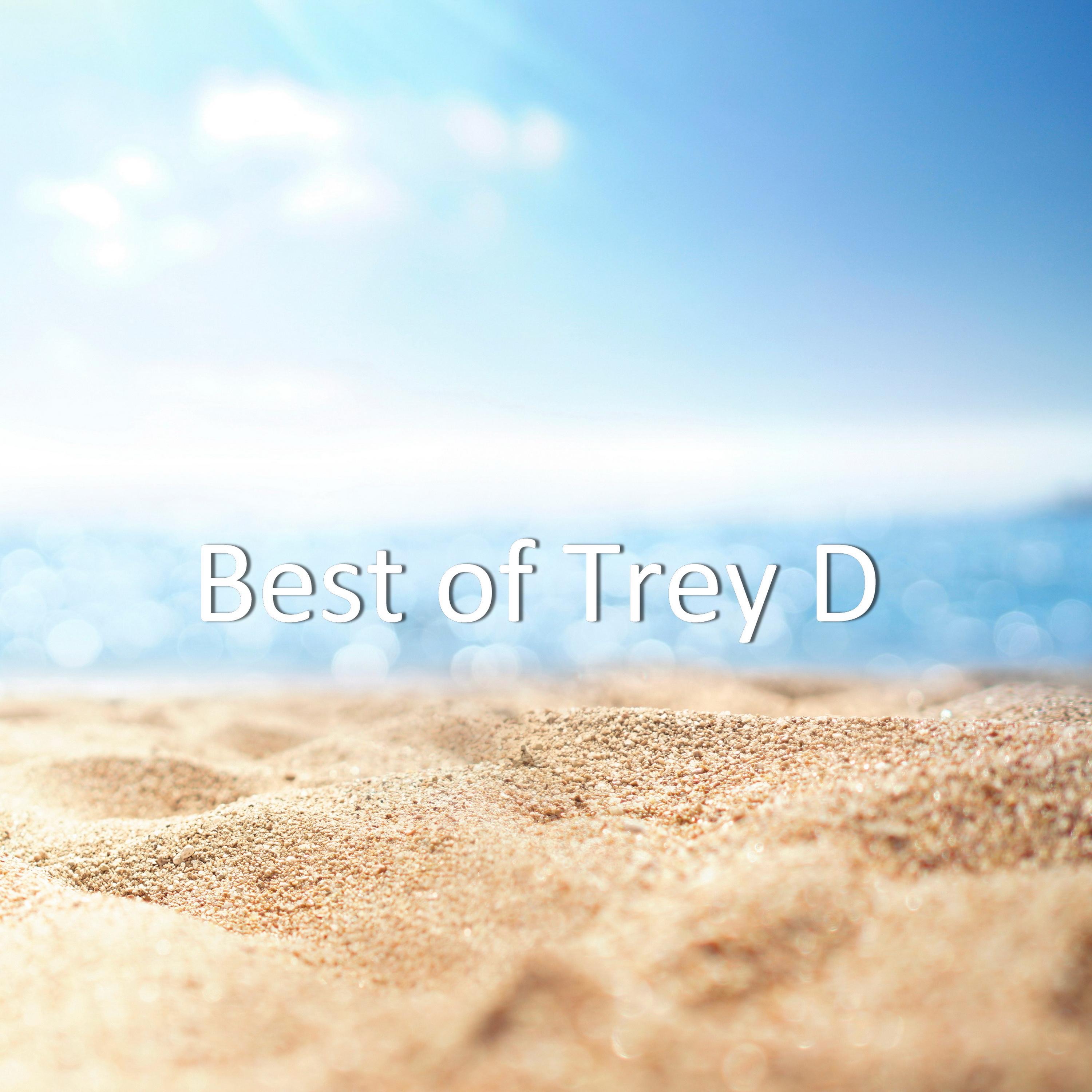 Best of Trey D - EP