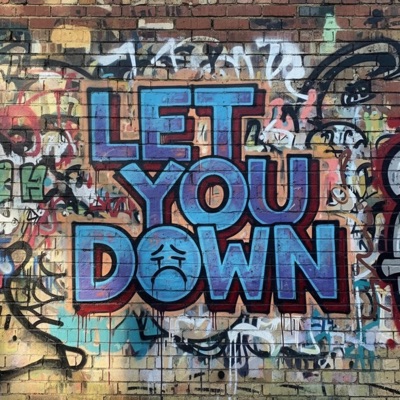 Let You Down (feat. Yung Bee & Tyrell) - Single
