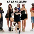 CA LA 40 DE ANI