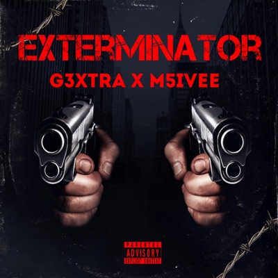Exterminator (feat. M5ivee) - Single