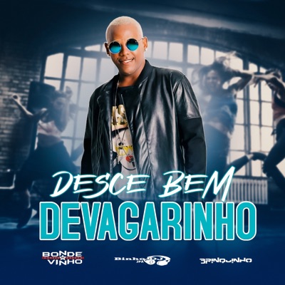 Desce Bem Devagarinho - Single