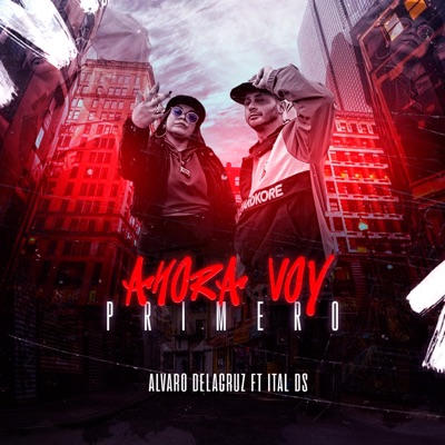Ahora Voy Primero - Single
