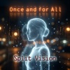 Once And For All