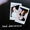 bad decisions (feat. Lissy) - Single