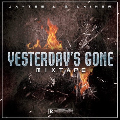 Yesterday's Gone (Mixtape) [2021] - EP