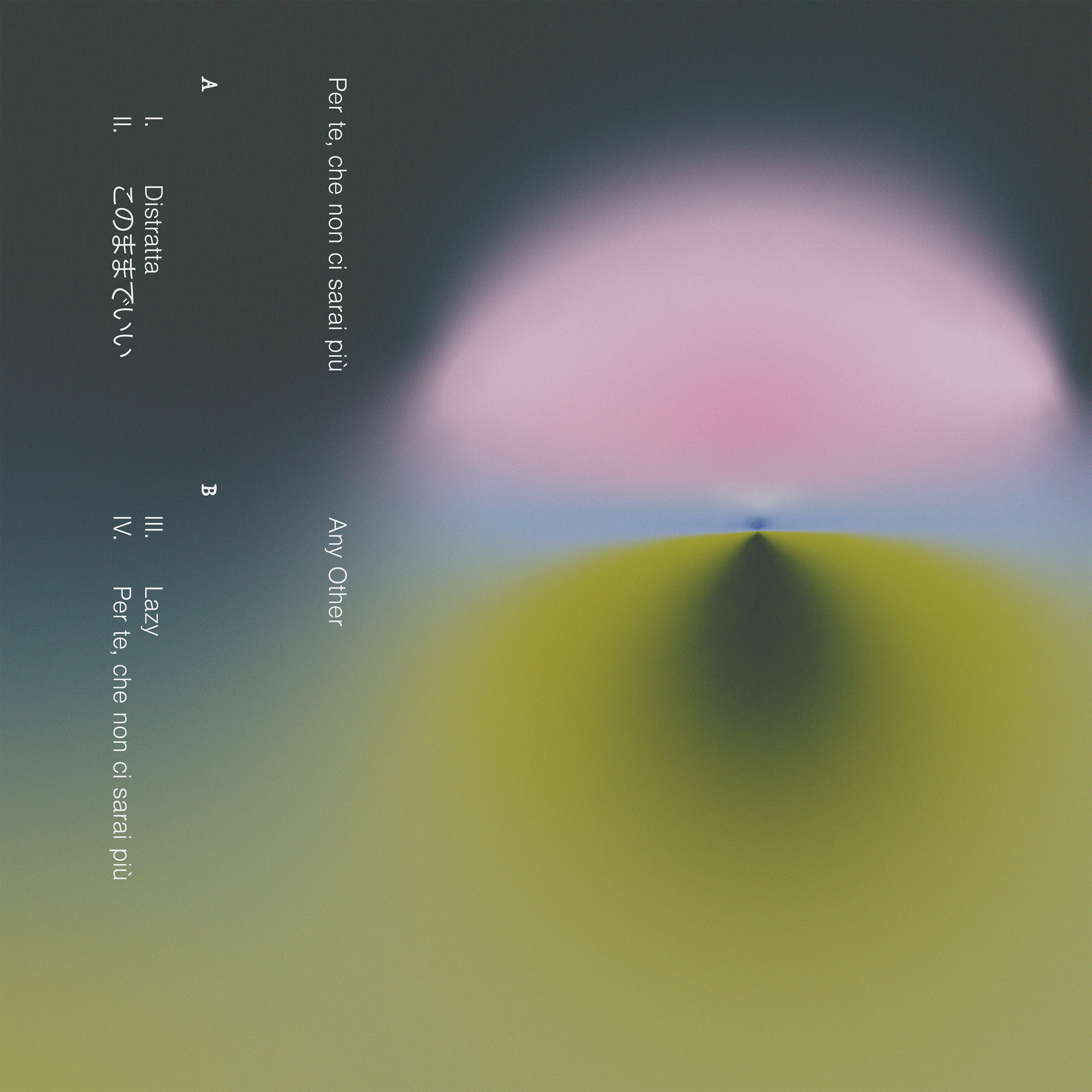 Per te, che non ci sarai più - EP