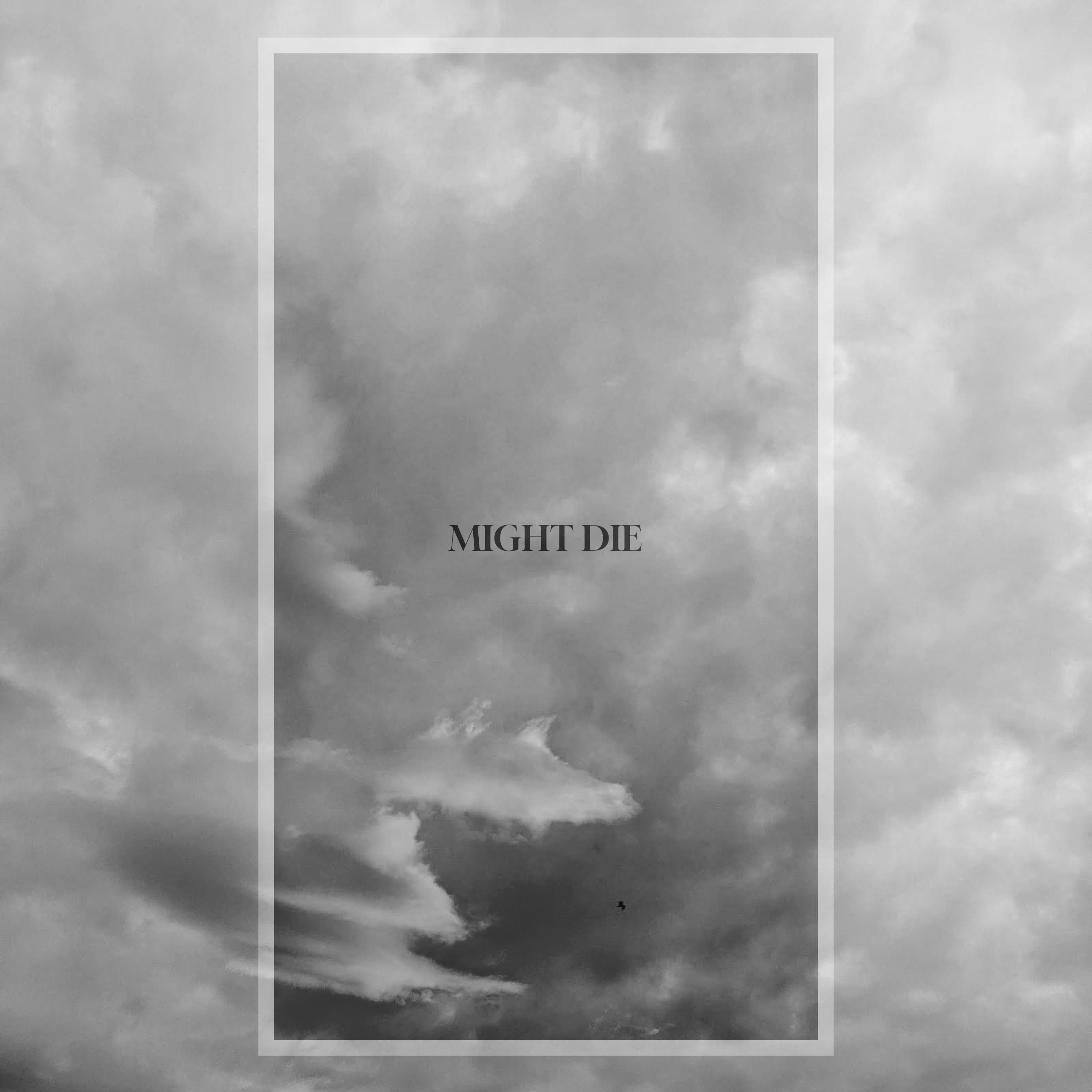 might die - Single