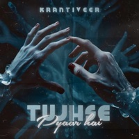 Tujhse Pyaar Hai - Single - Krantiveer