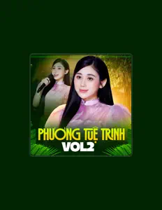 Ascolta Phương Tuệ Trinh, guarda video musicali, leggi la biografia, vedi le date del tour & altro!