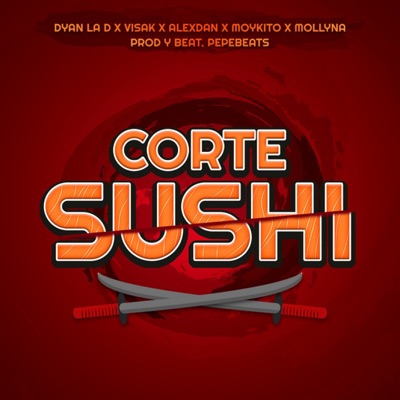 Corte Sushi (feat. AlexDan) - Single