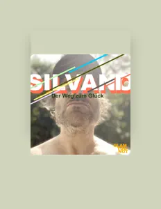 Silvanioを聴いたり、ミュージックビデオを鑑賞したり、経歴やツアー日程などを確認したりしましょう！