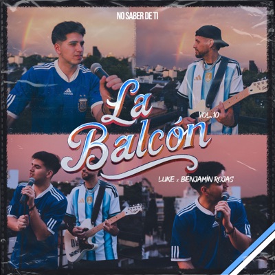 La Balcón Vol. 10 (No Saber de Ti) - Single