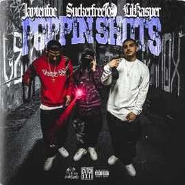Poppin Shots (feat. JayTenfoe & Lil Kasper) SuckerFree104