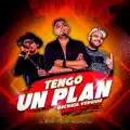 Tengo Un Plan (Bachata Version)
