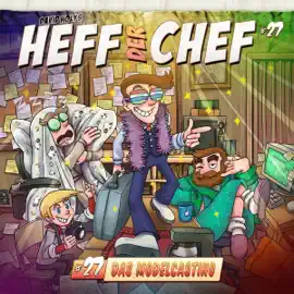 Das Modelcasting: Heff der Chef 27