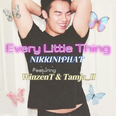 ทุกสิ่งที่เธอทำ(Every Little Thing) (feat. WinzenT & Tamja_ii) - Single
