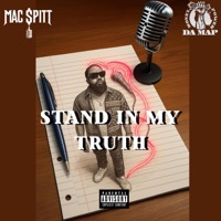 Stand in my truth - Single - Mac spitt