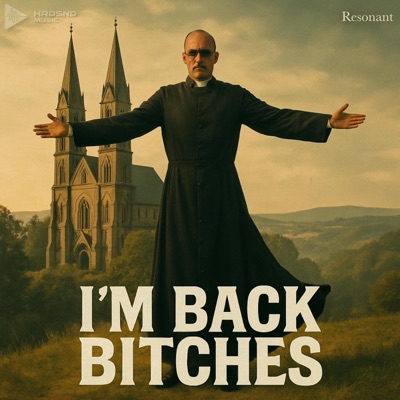 I'm back bitches (feat. resonant.live) [Live] - Single