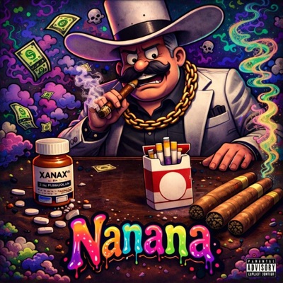 Nanana (feat. lucky $trike, XANNIX & Brisio) - Single