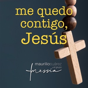 Me Quedo Contigo Jesús - Single