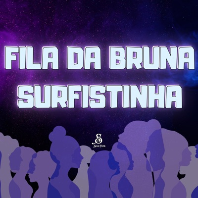 Fila da Bruna Surfistinha - Single