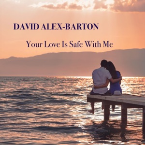 David Alex-Barton - Your Love Is Safe With Me - Line Dance Choreographer