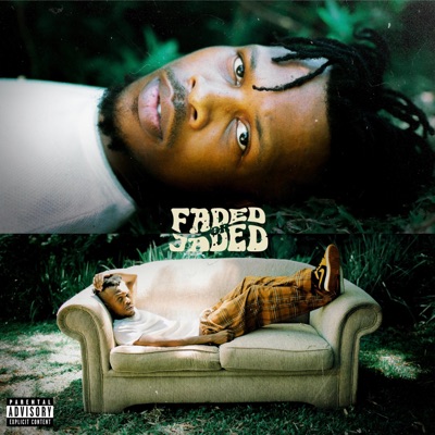 Faded/Jaded