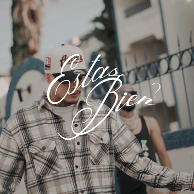 ESTAS BIEN? (feat. ASTRO KIDD) - Single