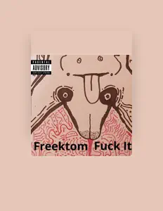 Freektom dinle, müzik videolarını izle, biyografisini oku, tur tarihlerini ve daha fazlasını gör!