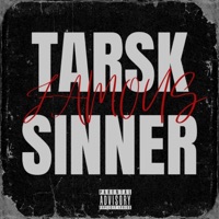 Famous (feat. S1NNER1) - Single - Tarsk