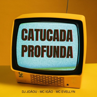 Catucada Profunda - Single