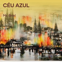 Céu Azul - Single - MC Briel