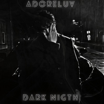 AdoreLuv - Dark Nigth