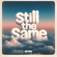 Still the Same - Single - Nick Obera