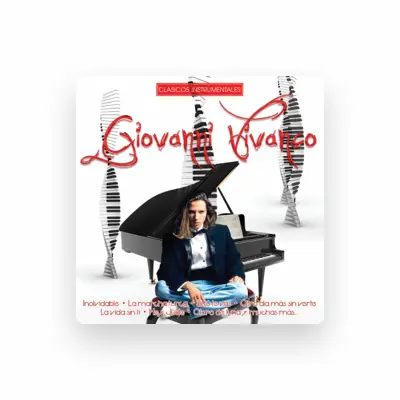 Listen to Giovanni Vivanco, watch music videos, read bio, see tour dates & more!