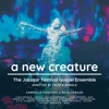 A New Creature (feat. Billy Cobham)