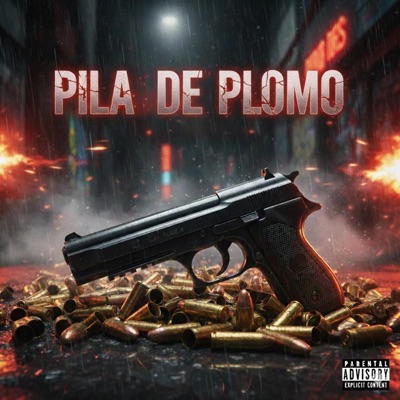 Pila de Plomo (feat. Young Nuncio, a2beat & K4ngal Music) - Single
