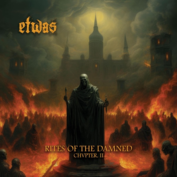 Rites of the Damned (Chvpter II)